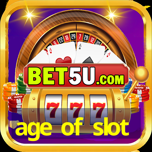 age of slot